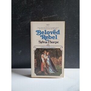Beloved Rebel Sylvia Thorpe Paperback